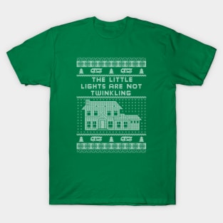 The Little Lights Are Not Twinkling T-Shirt